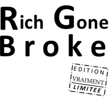 Rich Gone Broke